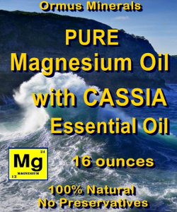 Ormus Minerals -Pure Magnesium Oil with CASSIA EO